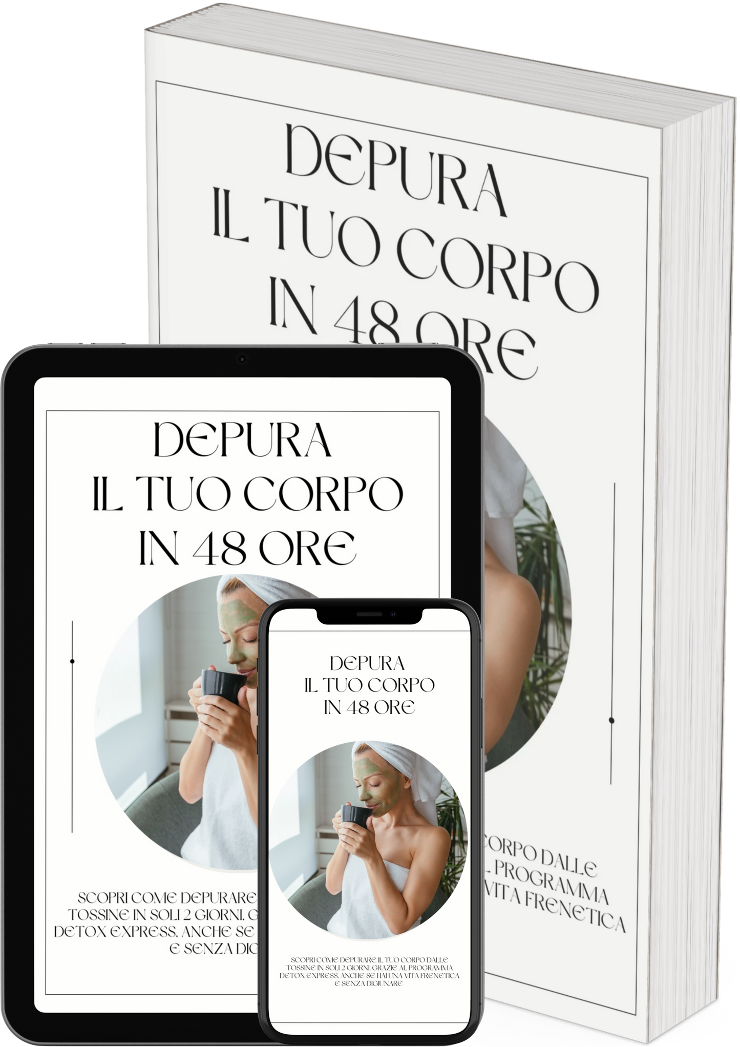 Depura il Tuo Corpo in 48 Ore